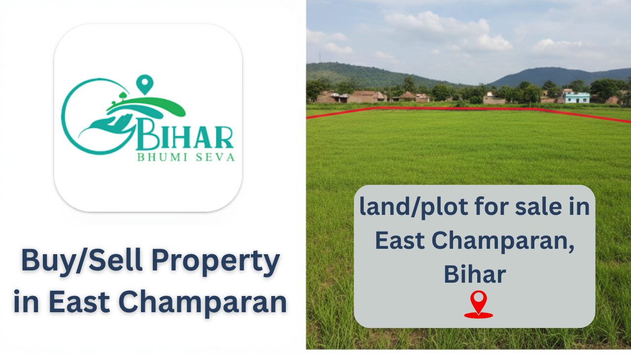 Property in East Champaran