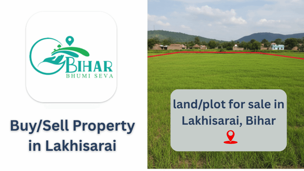 Property in Lakhisarai