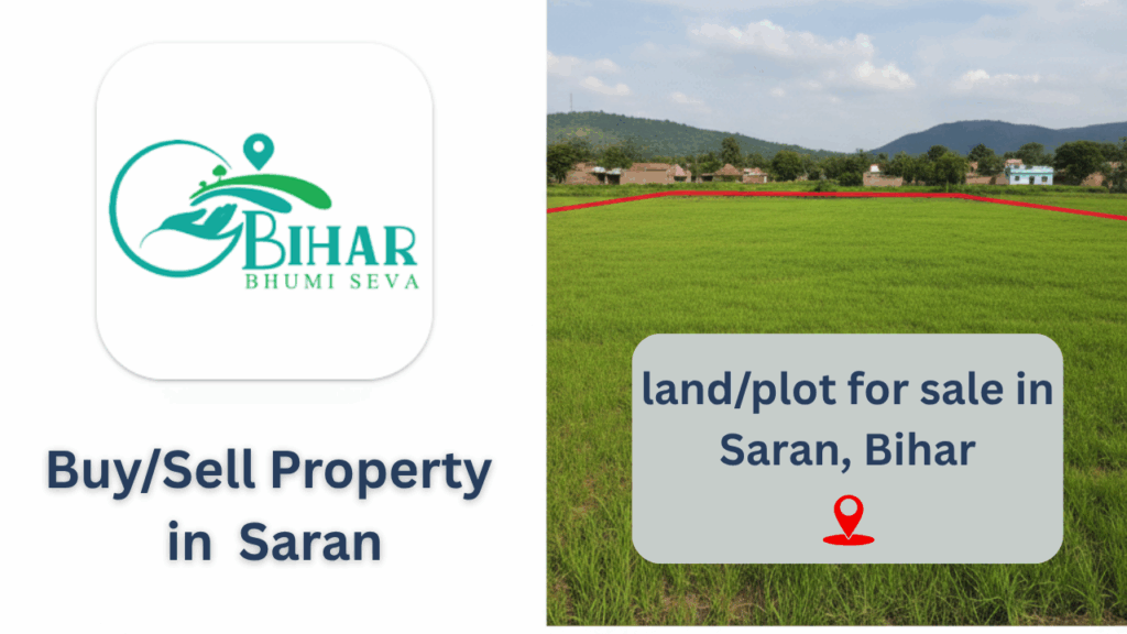 Buy/Sell Property in Saran | Land/Plot for Sale Saran Bihar 5 Property in Saran